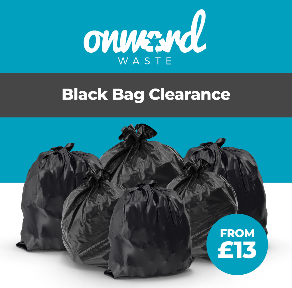 Black Bag Clearance - General Waste - Onward Waste